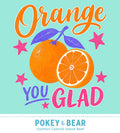 Orange You Glad Png